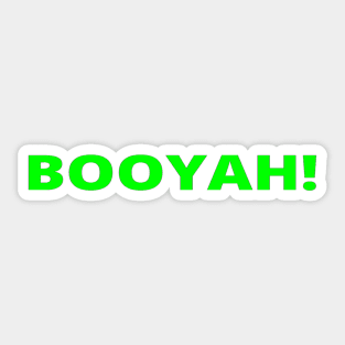 BOOYAH! Sticker